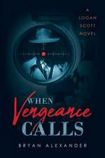 When Vengeance Calls