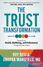 The Trust Transformation