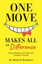 One Move Makes All the Difference
