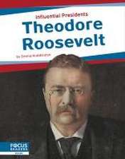 Theodore Roosevelt