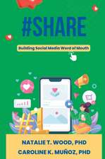 #Share: Building Social Media Word of Mouth