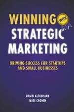 Winning With Strategic Marketing