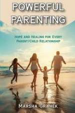 Powerful Parenting