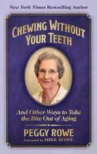 Chewing Without Your Teeth