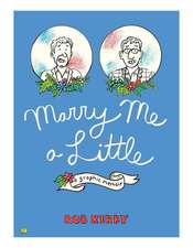 Marry Me a Little – A Graphic Memoir