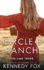 Fox, K: Circle B Ranch