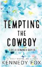 Fox, K: Tempting the Cowboy - Alternate Special Edition Cove