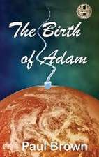 THE BIRTH OF ADAM