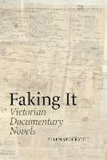 Faking It – Victorian Documentary Novels