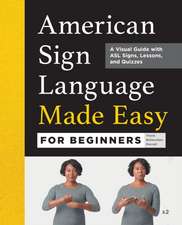 American Sign Language Made Easy for Beginners