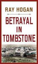 Betrayal in Tombstone