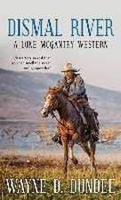 Dismal River: A Lone McGantry Western