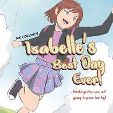 Isabelle's Best Day Ever