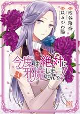 I Swear I Won't Bother You Again! (Light Novel) Vol. 4