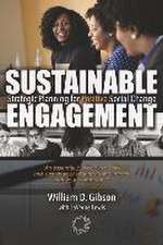 Sustainable Engagement: Strategic Planning for Positive Social Change