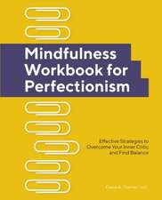 Mindfulness Workbook for Perfectionism