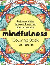 Mindfulness Coloring Book for Teens