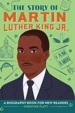 The Story of Martin Luther King Jr.