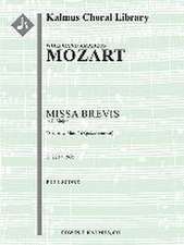 Missa Brevis in C, K. 220/196b Sparrow Mass (Spatzenmesse)