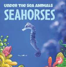 Seahorses