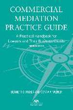 Commercial Mediation Practice Guide