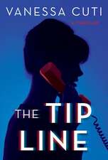 The Tip Line: A Thriller