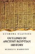 Outlines of Ancient Egyptian History