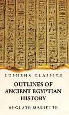 Outlines of Ancient Egyptian History