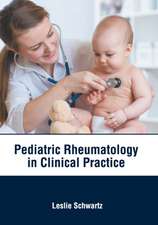 Pediatric Rheumatology in Clinical Practice