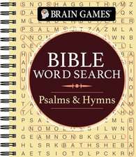 Brain Games - Bible Word Search: Psalms and Hymns