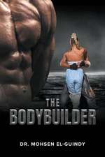 The Bodybuilder