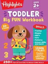 Toddler Big Fun Workbook