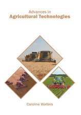 Advances in Agricultural Technologies