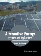 Alternative Energy: Systems and Applications