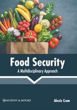 Food Security: A Multidisciplinary Approach