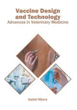 Vaccine Design and Technology: Advances in Veterinary Medicine