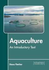 Aquaculture: An Introductory Text