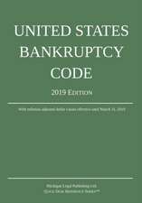 United States Bankruptcy Code; 2019 Edition