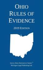 Ohio Rules of Evidence; 2019 Edition