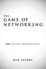 The Game of Networking