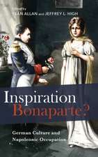 Inspiration Bonaparte? – German Culture and Napoleonic Occupation