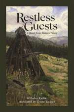 Restless Guests
