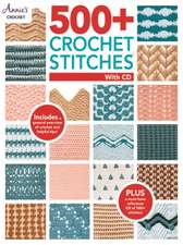 500+ Crochet Stitches: Includes CD with Our Most Popular Stitch Books