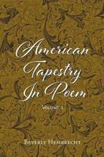 American Tapestry In Poem