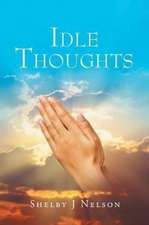 Idle Thoughts