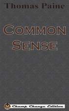 Common Sense (Chump Change Edition)