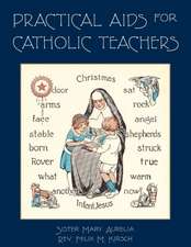 Practical Aids for Catholic Teachers