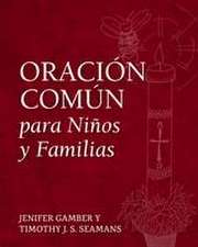 Oración Común para Niños y Familias