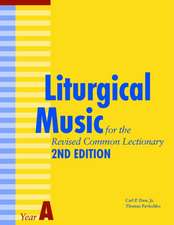 Liturgical Music for the Revised Common Lectionary Year a