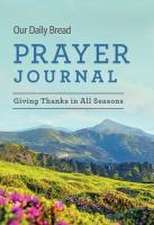 Our Daily Bread Prayer Journal